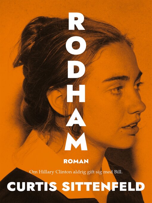 Title details for Rodham by Curtis Sittenfeld - Wait list